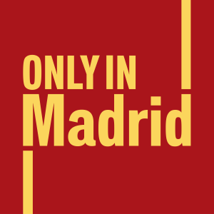 OnlyInMadrid